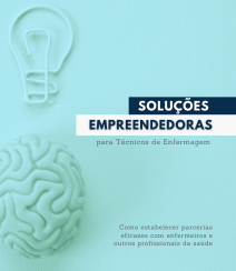 Soluções Empreendedoras para Técnicos de Enfermagem